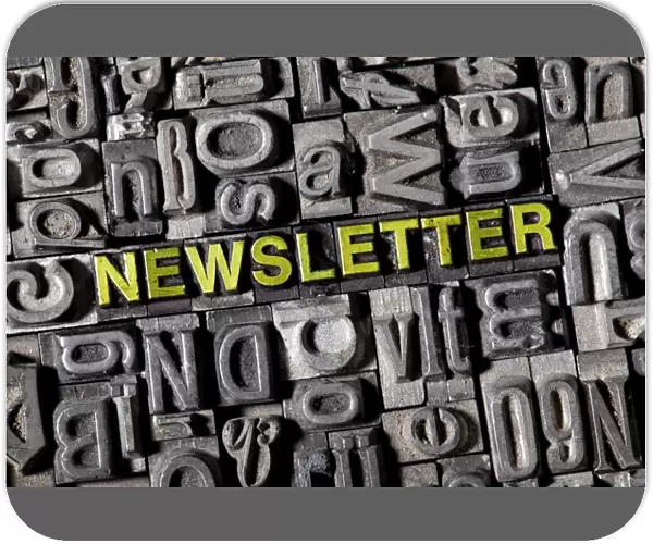 The word newsletter, made of old lead type