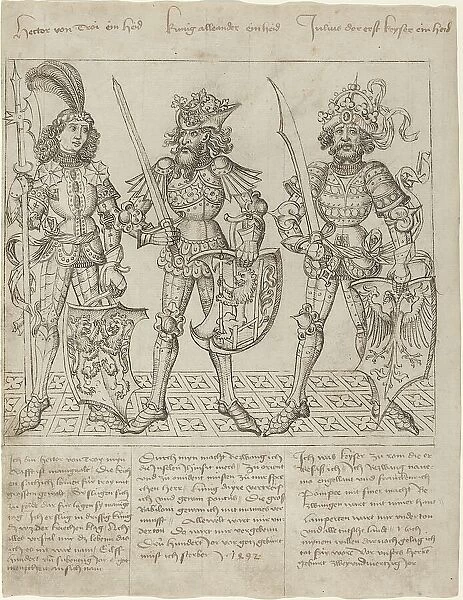 Hector of Troy, Alexander the Great and Julius Caesar, 1492. Creator: Master of the Strassburg Chronicle