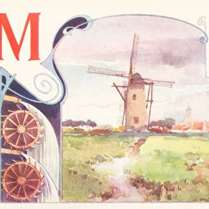M: Moulin (French) -- Mill (English) -- Muhle (German) -- Molen (Dutch)