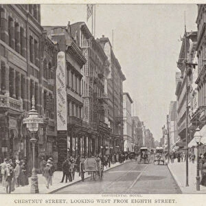 Philadelphia: Chestnut Street, looking West from Eighth Street (b / w photo)